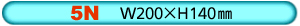 5N�FW200�~H140�o